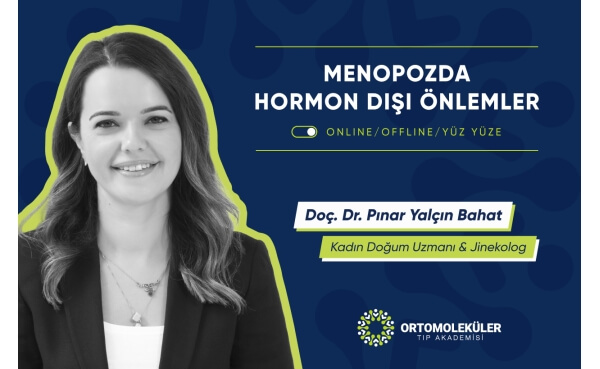 Menopozda Hormonsuz Destek Stratejileri