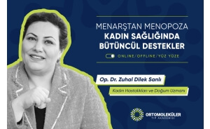 Menarştan Menopoza Kadın Sağlığında Bütüncül Destekler