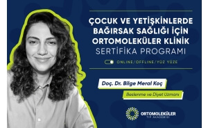 Çocuk ve Yetişkinlerde Bağırsak Sağlığı İçin Ortomoleküler Klinik Sertifika Programı